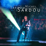Michel Sardou - Bercy 2001 '2001