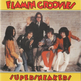 Flamin' Groovies - Supersneakers '1968/2007