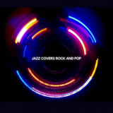 Various Artists - Jazz Covers Rock and Pop '2022