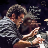 Arturo O'Farrill - Four Questions '2020