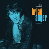 Brian Auger - Back to the Beginning: The Brian Auger Anthology '2015