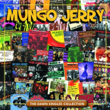 Mungo Jerry - The Dawn Singles Collection '2012