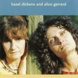 Hazel Dickens - Hazel Dickens And Alice Gerrard '1975