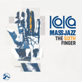 Koka Mass Jazz - The Sixth Finger '2022