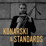 Marek Konarski - Konarski & Standards '2022