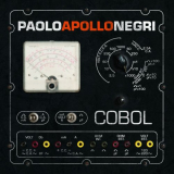 Paolo Apollo Negri - Cobol (Deluxe Edition) '2017