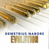 Demetrius Nabors - Evolution '2022