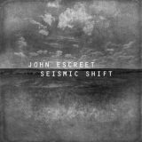 John Escreet - Seismic Shift '2022