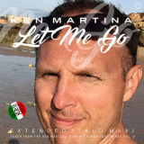 Ken Martina - Let Me Go '2022
