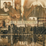 Asian Dub Foundation - R.A.F.I (Remastered - 25th Anniversary Edition) '1997; 2022