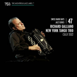 Richard Galliano - Swiss Radio Days Jazz Series Vol. 47 / Richard Galliano New York Tango Trio, Cully 2022 '2022