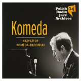 Krzysztof Komeda - Polish Radio Jazz Archives 04 '2013