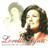 Loretta Lynn - Daughter Of Country (Rerecorded Version) '2010