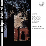 Lionel Rogg - J.S. Bach: Toccata & Fugue in D Minor '2008