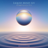 Liquid Mind - Liquid Mind XIV: Simplicity '2022