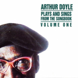 Arthur Doyle - Plays and Sings from the Songbook, Vol. 1 '1995