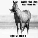 Massimo FaraÃ² - Love Me Tender '2022