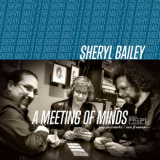 Sheryl Bailey - A Meeting of Minds '2014