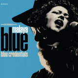 Malaya Blue - Blue Credentials '2022