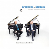 Gustavo Casenave - Argentina vs. Uruguay: Instrumental Interpretations of Football '2022