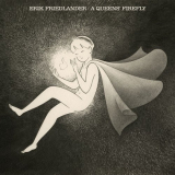 Erik Friedlander - A Queens' firefly '2022