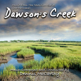 Dennis McCarthy - Dawson's Creek (Music from the Television Series) (Re-Recorded) '2022