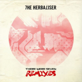 Herbaliser, The - There Were Seven (Remixes) '2014