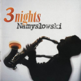 Zbigniew Namyslowski - 3 Nights '1999