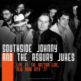 Southside Johnny And The Asbury Jukes - Live At The Bottom Line, New York City '77 (live) '1977 (2022)