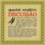 Quartet Sensitive - Discussao '2004