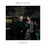 Sisters of Invention - Sisterhood '2022