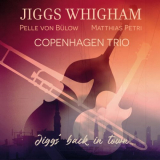 Jiggs Whigham - Jiggs' Back in Town '2022