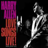 Harry Allen - Love Songs Live - Warm and Tender '2022