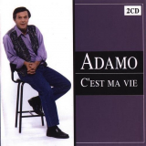 Salvatore Adamo - C'est Ma Vie '2005