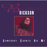 Barbara Dickson - Somebody Counts On Me '1994