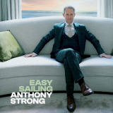 Anthony Strong - Easy Sailing '2022
