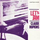 Claude Hopkins - Let's Jam - Just For You '2022