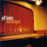 Jeff Baker - Monologue '2005