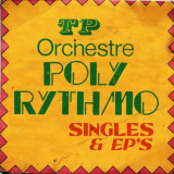 T.P. Orchestre Poly-Rythmo - Singles & Eps '2022