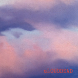 cLOUDDEAD - cLOUDDEAD (Deluxe Edition) '2001