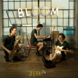 Jerk - Bloom '2022