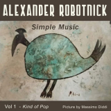 Alexander Robotnick - Simple Music '2022