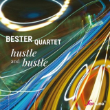 Bester Quartet - Hustle and Bustle '2022