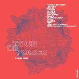 Eddie Riot - Tour De Force '2022