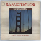 Sam Taylor & His Orchestra - Golden Best 16 '1973