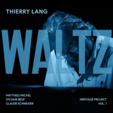 Thierry Lang - Waltz (Heritage Project Vol. 1) '2022