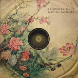 Nathan Salsburg - Landwerk No. 3 '2022