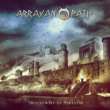 Arrayan Path - Thus Always to Tyrants '2022