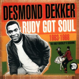 Desmond Dekker - Rudy Got Soul: The Early Beverley's Sessions 1963-1968 '2003
