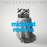 Italoconnection - Midnight Reworks '2022